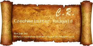 Czechmeiszter Rajnald névjegykártya